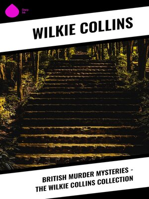 cover image of British Murder Mysteries--The Wilkie Collins Collection